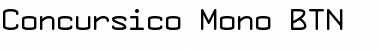 Download Concursico Mono BTN Font Download Concursico Mono BTN Font