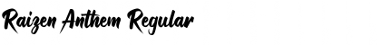 Download Raizen Anthem Font Download Raizen Anthem Font