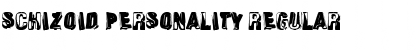 Download Schizoid Personality Font Download Schizoid Personality Font