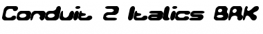 Download Conduit 2 Italics BRK Font Download Conduit 2 Italics BRK Font