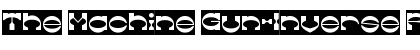 Download The Machine Gun-Inverse Font Download The Machine Gun-Inverse Font