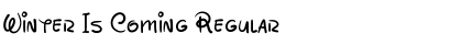 Download Winter Is Coming Font Download Winter Is Coming Font