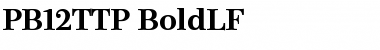 Download PB12TTP-BoldLF Font Download PB12TTP-BoldLF Font