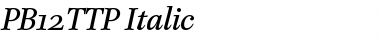 Download PB12TTP-Italic Font Download PB12TTP-Italic Font