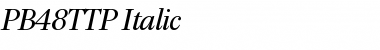 Download PB48TTP-Italic Font Download PB48TTP-Italic Font
