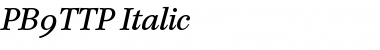 Download PB9TTP-Italic Font Download PB9TTP-Italic Font