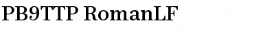 Download PB9TTP-RomanLF Font Download PB9TTP-RomanLF Font