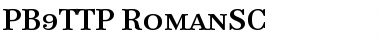 Download PB9TTP-RomanSC Font Download PB9TTP-RomanSC Font