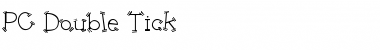 Download PC Double Tick Font Download PC Double Tick Font