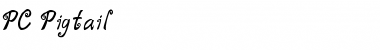 Download PC Pigtail Font Download PC Pigtail Font