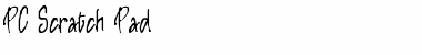 Download PC Scratch Pad Font Download PC Scratch Pad Font