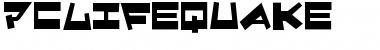 Download PCLifeQuake Font Download PCLifeQuake Font