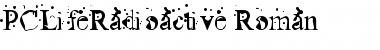 Download PCLifeRadioactive Font Download PCLifeRadioactive Font