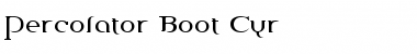 Download Percolator Boot Cyr Font Download Percolator Boot Cyr Font