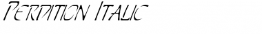 Download Perdition Italic Font Download Perdition Italic Font