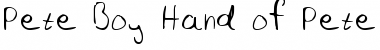 Download Pete-Boy <> Hand of Pete-Boy Font Download Pete-Boy <> Hand of Pete-Boy Font