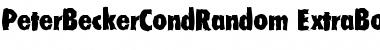 Download PeterBeckerCondRandom-ExtraBol Font Download PeterBeckerCondRandom-ExtraBol Font