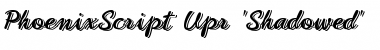 Download PhoenixScript Upr 'Shadowed' Font Download PhoenixScript Upr 'Shadowed' Font
