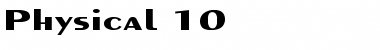 Download Physical 10 Font Download Physical 10 Font
