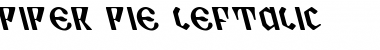 Download Piper Pie Leftalic Font Download Piper Pie Leftalic Font