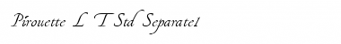 Download Pirouette LT Std Separate 1 Font Download Pirouette LT Std Separate 1 Font