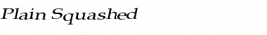 Download Plain Squashed Font Download Plain Squashed Font