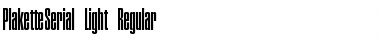 Download PlaketteSerial-Light Font Download PlaketteSerial-Light Font
