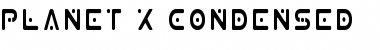 Download Planet X Condensed Font Download Planet X Condensed Font