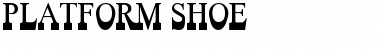 Download Platform Shoe Font Download Platform Shoe Font