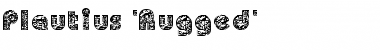 Download Plautius 'Rugged' Font Download Plautius 'Rugged' Font