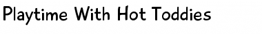 Download Playtime With Hot Toddies Font Download Playtime With Hot Toddies Font