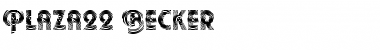 Download Plaza22 Becker Font Download Plaza22 Becker Font