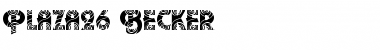 Download Plaza26 Becker Font Download Plaza26 Becker Font