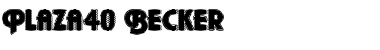 Download Plaza40 Becker Font Download Plaza40 Becker Font