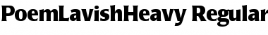 Download PoemLavishHeavy Font Download PoemLavishHeavy Font