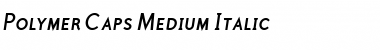 Download Polymer Caps-Medium Font Download Polymer Caps-Medium Font