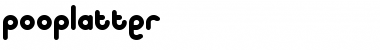 Download pooplatter Font Download pooplatter Font