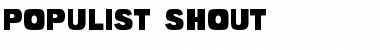Download Populist Shout Font Download Populist Shout Font