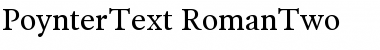 Download PoynterText-RomanTwo Font Download PoynterText-RomanTwo Font