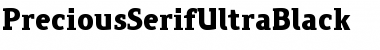 Download PreciousSerifUltraBlack Font Download PreciousSerifUltraBlack Font