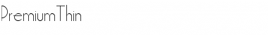 Download PremiumThin Font Download PremiumThin Font
