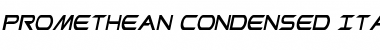 Download Promethean Condensed Italic Font Download Promethean Condensed Italic Font