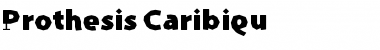 Download Prothesis-Caribiqu Font Download Prothesis-Caribiqu Font