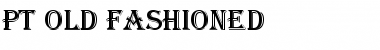 Download PT Old Fashioned Font Download PT Old Fashioned Font