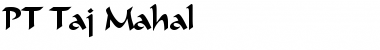 Download PT Taj Mahal Font Download PT Taj Mahal Font