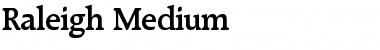 Download Raleigh-Medium Font Download Raleigh-Medium Font