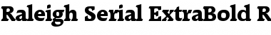 Download Raleigh-Serial-ExtraBold Font Download Raleigh-Serial-ExtraBold Font