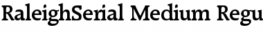Download RaleighSerial-Medium Font Download RaleighSerial-Medium Font
