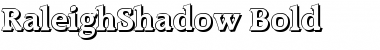 Download RaleighShadow Font Download RaleighShadow Font