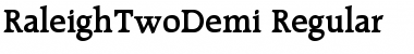 Download RaleighTwoDemi Font Download RaleighTwoDemi Font